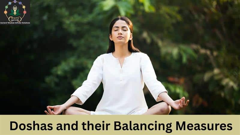 Doshas and their Balancing Measures