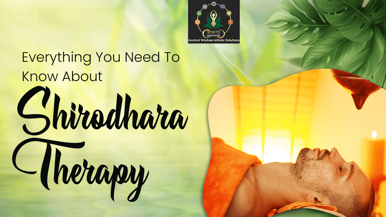 Everything You Need To Know About Shirodhara Therapy