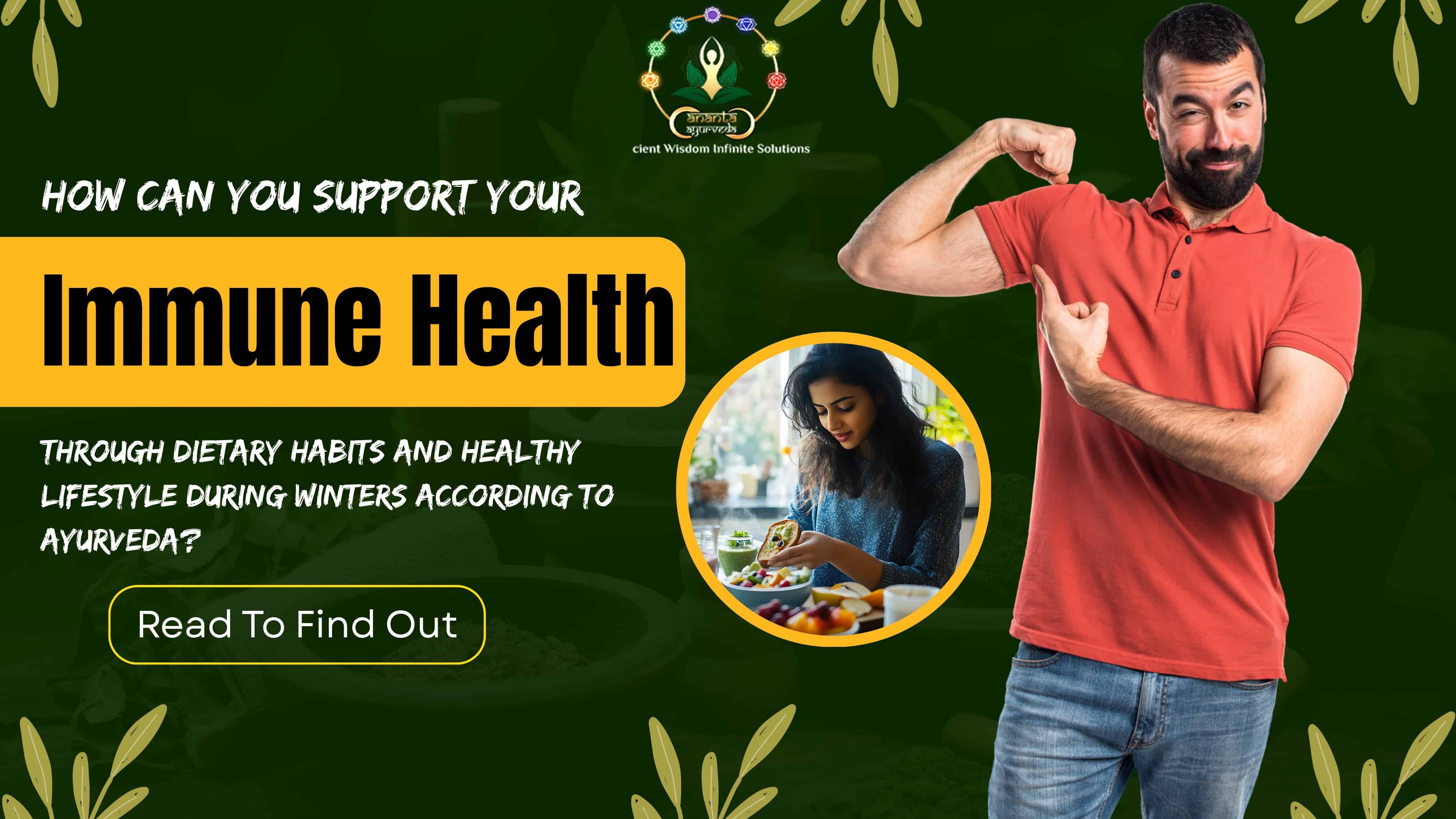 How Can You Support Your Immune Health Through Dietary Habits And Healthy Lifestyle During Winters According To Ayurveda? Read To Find Out
