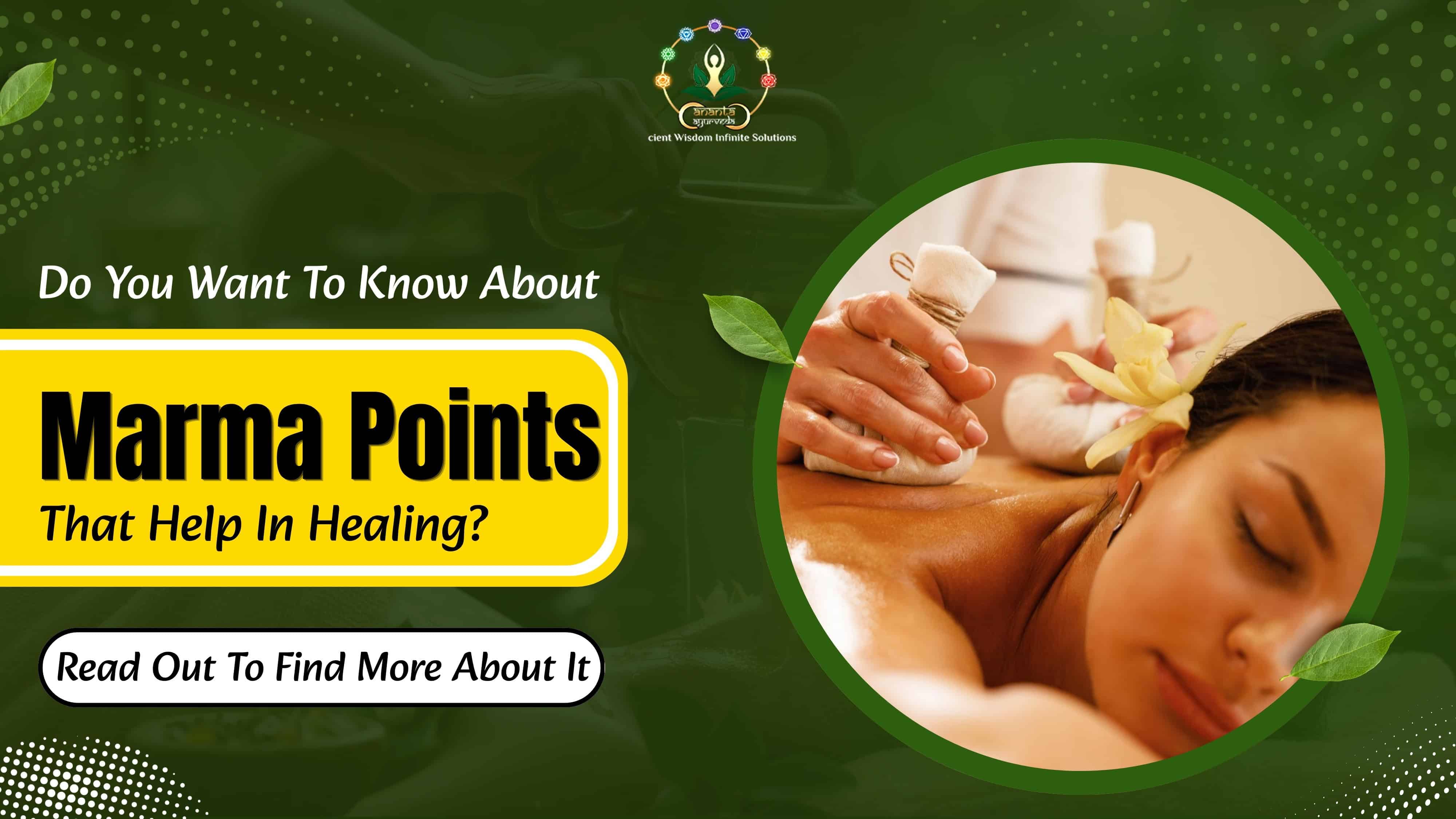Do You Want To Know About Marma Points That Help In Healing? Read Out To Find More About It